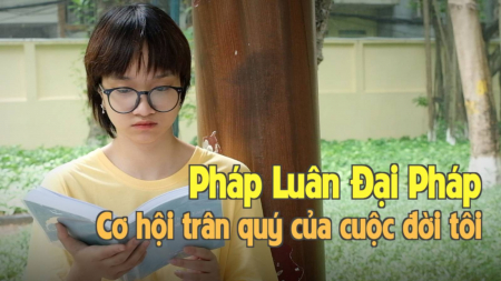 Pháp Luân Đại Pháp - Cơ hội trân quý cuộc đời tôi