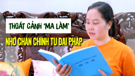 Thoát cảnh ‘ma làm’ nhờ chân chính tu Đại Pháp - Nguyện Ước