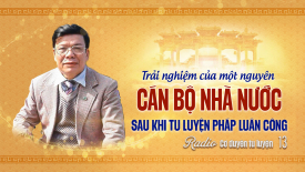 Trải nghiệm của một nguyên cán bộ nhà nước sau khi tu luyện Pháp Luân Công - Cơ duyên tu luyện