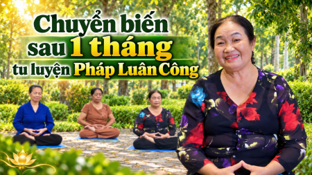 Hơn 10 năm không phải uống thuốc, U70 khỏe mạnh nhờ tu Pháp Luân Công - Nguyện Ước