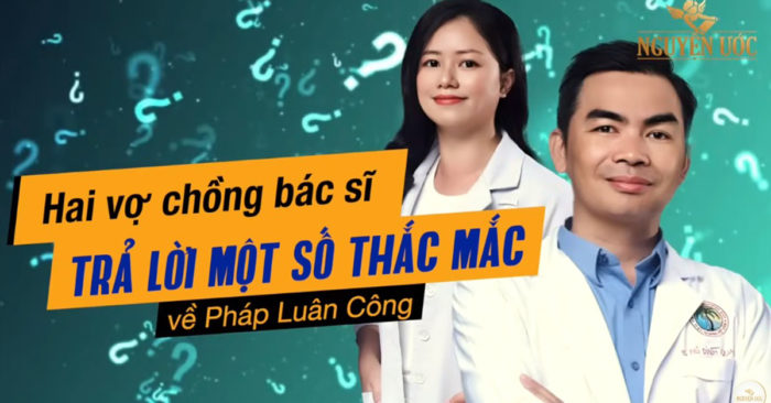 Hai vợ chồng bác sĩ trả lời một số thắc mắc về Pháp Luân Công